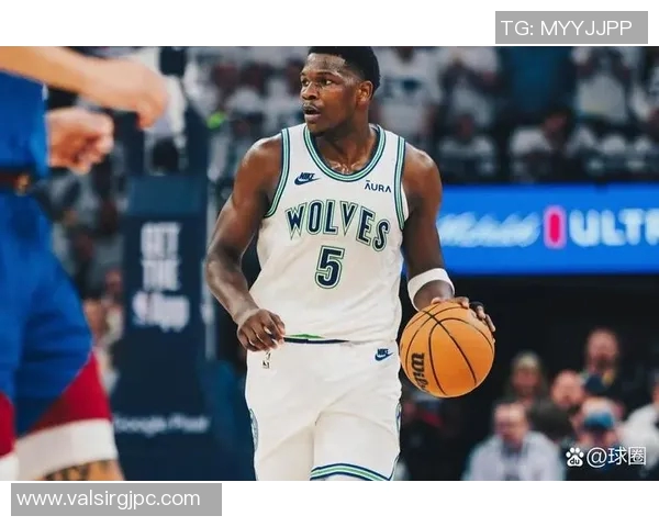 森林狼队史最高选秀新秀在首场比赛中闪耀全场